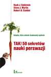 TAK! 50 sekretów nauki perswazji - okładka